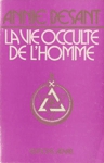 La vie occulte de l'homme