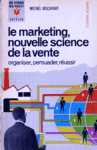 Le marketing, nouvelle science de la vente