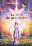 Au-del de sa mission - Tome I