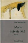Marie suivait l'été Marie suivait l'été