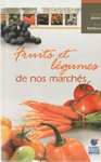 Fruits et lgumes de nos marchs