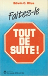 Faites-le tout de suite