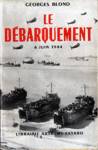 Le dbarquement - 6 juin 1944