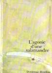 L'agonie d'une salamandre