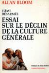 Essai sur le dclin de la culture gnrale - L'me dsarme