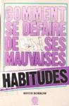 Comment se dfaire de ses mauvaises habitudes