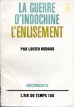 L'enlisement - La guerre d'Indochine