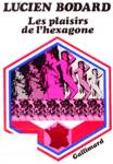 Les plaisirs de l'hexagone