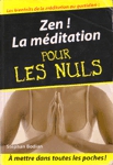 Zen ! La mditation pour les nuls