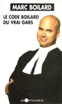 Le code Boilard du vrai gars Le code Boilard du vrai gars