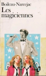 Les magiciennes Les magiciennes