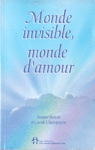 Monde invisible, monde d'amour