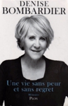 Une vie sans peur et sans regret - Mémoires Une vie sans peur et sans regret - Mémoires
