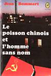 Le poisson chinois et l'homme sans nom