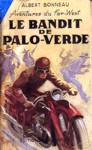 Le bandit de Palo-verde - Aventures du Far-West