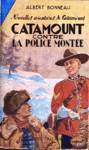 Catamount contre la police monte - Nouvelles aventures de Catamount