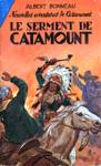 Le serment de Catamount - Nouvelles aventures de Catamount