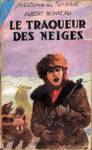 Le traqueur des neiges - Aventures du Far-West