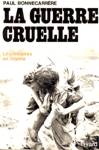 La guerre cruelle