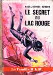 Le secret du lac Rouge - La Famille H.L.M.