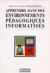 Apprendre dans des environnements pdagogiques informatiss