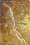  fleur de peau