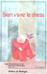 Bien vivre le stress