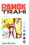 Ramok trahi