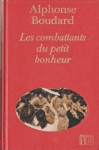 Les combattants du petit bonheur