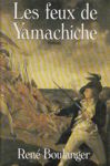 Les feux de Yamachiche