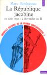 La Rpublique jacobine - 10 aot 1792 - 9 Thermidor an II - Tome II