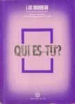 Qui es-tu ? Qui es-tu ?