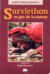 Surviethon au gr de la nature