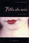 Fille de soie