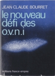 Le nouveau dfi des O.V.N.I.