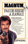 Pas de neige  Hawaii - Magnum - Tome I