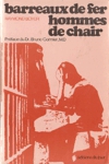 Barreaux de fer Hommes de chair