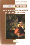 Questions et rponses sur les matires grasses et le cholestrol