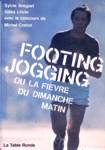 Footing jogging ou la fivre du dimanche matin