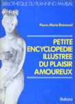 Petite encyclopdie illustre du plaisir amoureux