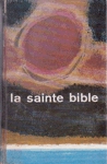 La sainte bible