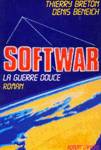 Softwar - La guerre douce