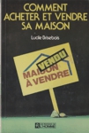 Comment acheter et vendre sa maison