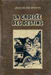 La croise des destins