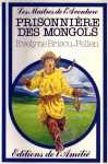 Prisonnire des mongols