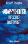 Parapsychologie - Une science controverse