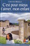 C'est pour mieux t'aimer, mon enfant - Une enqute de Maud Graham