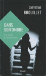 Dans son ombre - Une enqute de Maud Graham