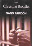 Sans pardon - Une enqute de Maud Graham