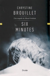 Six minutes - Une enqute de Maud Graham